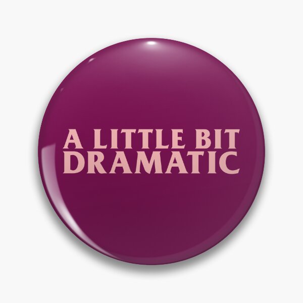 Item preview, A little bit dramatic designed and sold by KMIKBAL7.