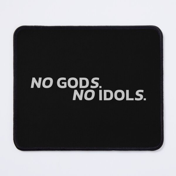 Item preview, No Gods. No Idols. designed and sold by metropol.