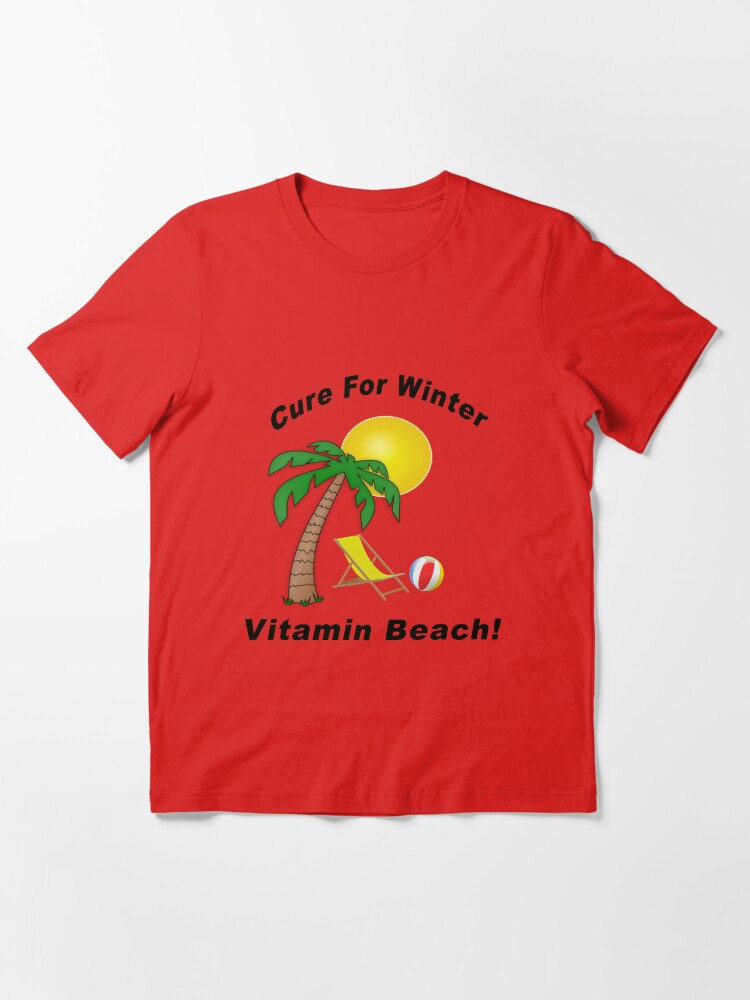 Alternate view of Cure For Winter - Vitamin Beach! Essential T-Shirt