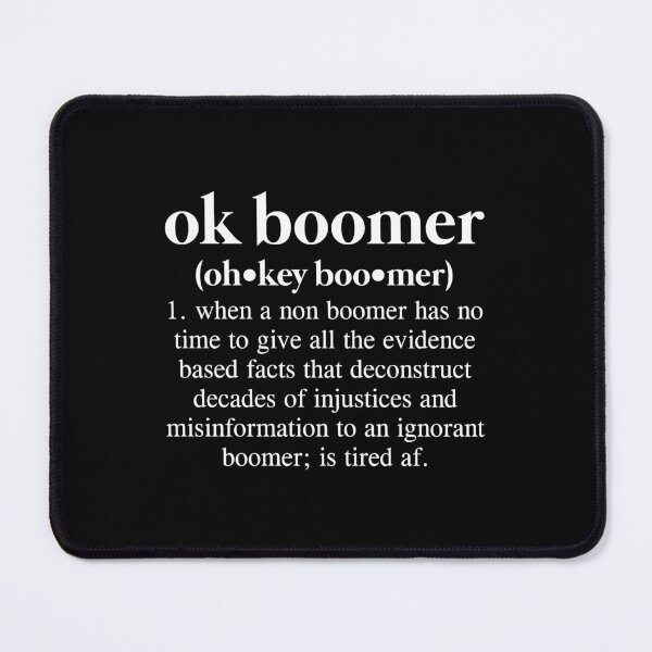Artikelvorschau, Ok, Boomer-Definition entworfen und verkauft von kjanedesigns.