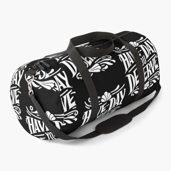 Item preview, Have The Day You Deserve designed and sold by LudwikeArts.