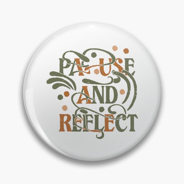 Item preview, Pause and Reflect 5 designed and sold by HahaHandlesHub.
