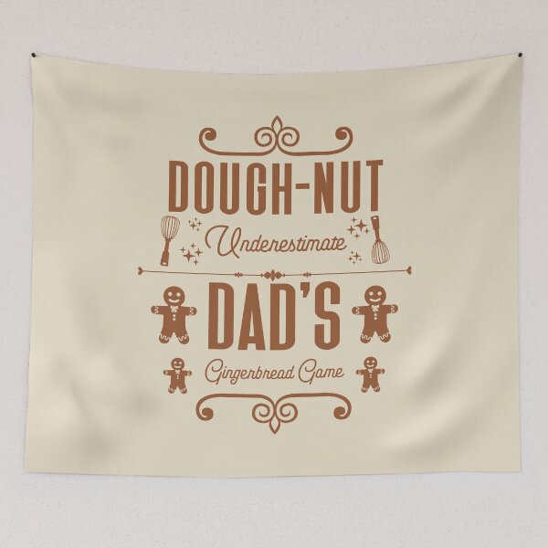 Item preview, Dough-nut Underestimate Dad's Gingerbread Game - Father's Gingerbread Cookies (Gingerbread-Color Design) designed and sold by Spiprinto.