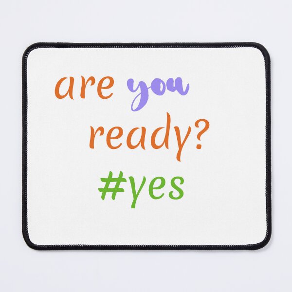 Item preview, Are you ready? designed and sold by WildLadyWood.