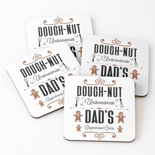 Item preview, Dough-nut Underestimate Dad's Gingerbread Game - Father's Gingerbread Cookies (Gingerbread and Black Design) designed and sold by Spiprinto.