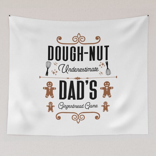 Item preview, Dough-nut Underestimate Dad's Gingerbread Game - Father's Gingerbread Cookies (Gingerbread and Black Design) designed and sold by Spiprinto.