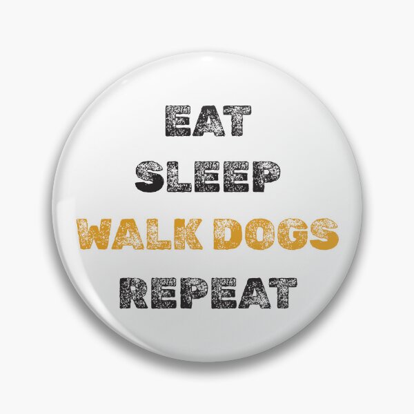 Item preview, Eat sleep walk dogs repeat designed and sold by twisted-dot.