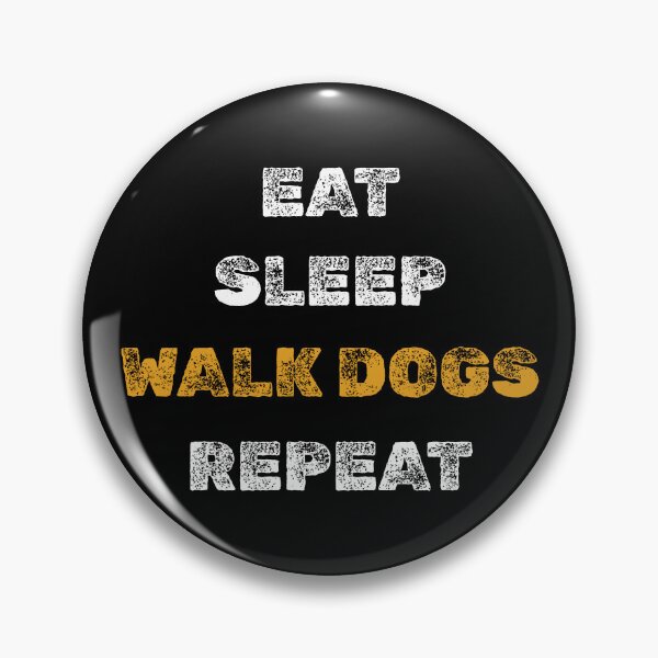 Item preview, Eat sleep walk dogs repeat designed and sold by twisted-dot.