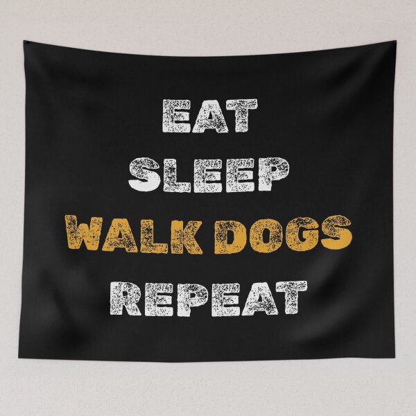 Item preview, Eat sleep walk dogs repeat designed and sold by twisted-dot.