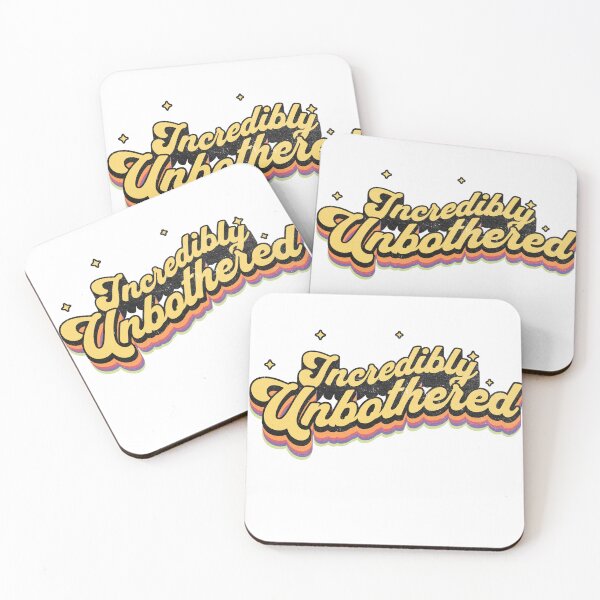 Item preview, Incredibly Unbothered | Typography Art designed and sold by jtDigital + StrangeFolk.