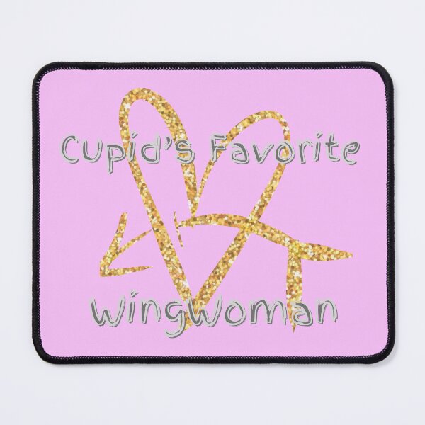 Item preview, Cupid's Favorite Wing Woman designed and sold by TugForkFinds.