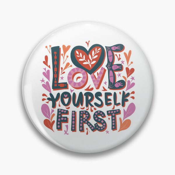 Item preview, Love Yourself First 14 designed and sold by HahaHandlesHub.