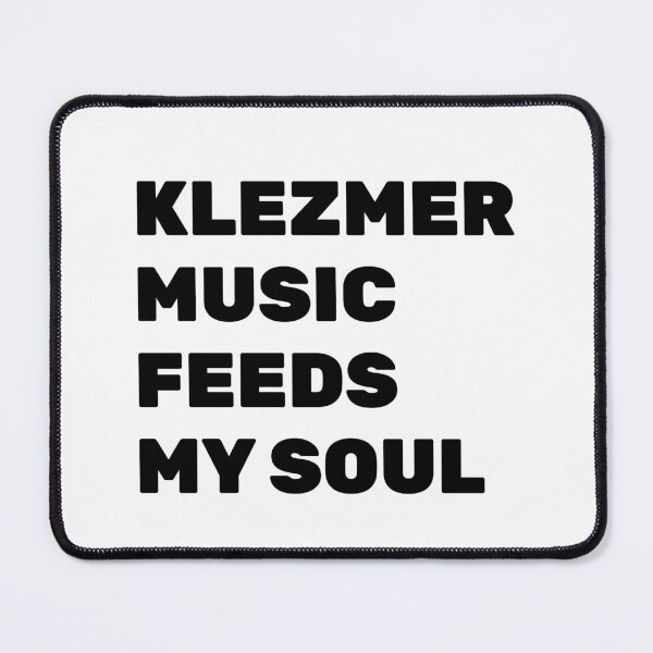 Item preview, Klezmer Music Feeds My Soul  designed and sold by Inspirationmotivation.