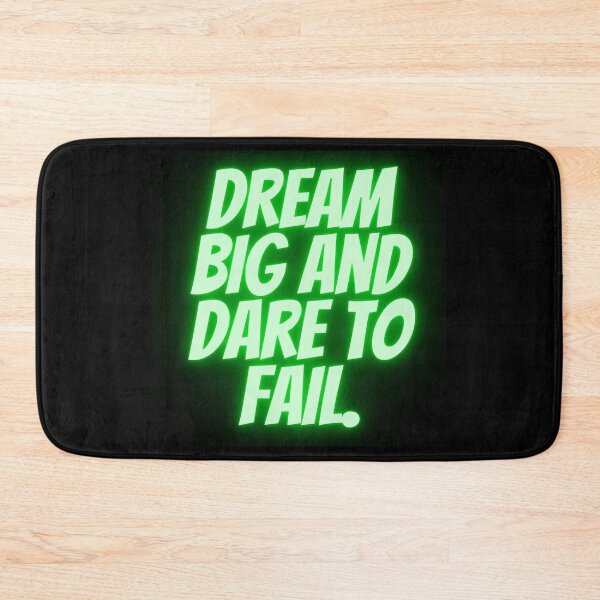 Item preview, DREAM BIG AND DARE TO FAIL designed and sold by CrystalShop9.