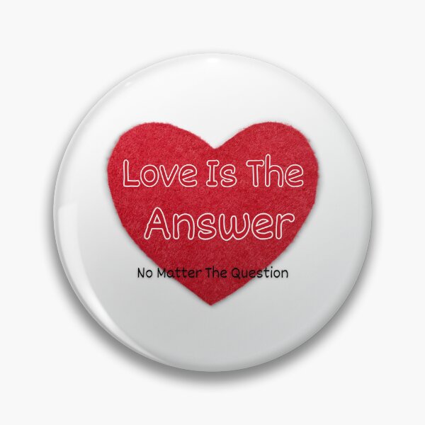 Item preview, Love Is The Answer No Matter The Question designed and sold by TugForkFinds.