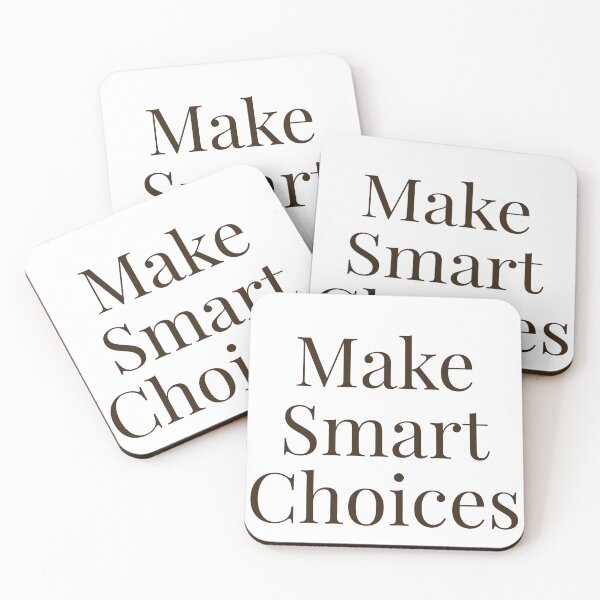 Item preview, Make Smart Choices  designed and sold by MiaRose85.