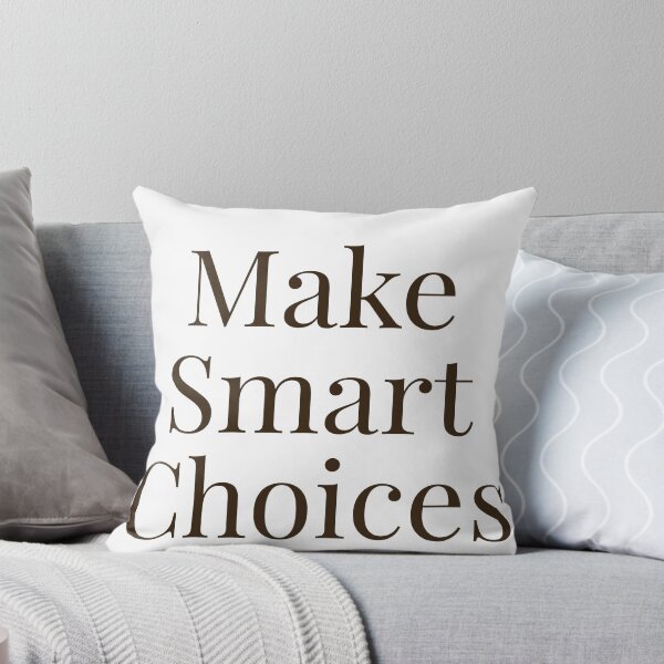 Item preview, Make Smart Choices  designed and sold by MiaRose85.
