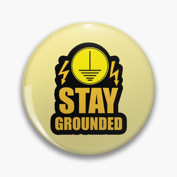Item preview, Stay Grounded Electrical earthing  Design for Electrical Engineering Students and Engineers & Electricians designed and sold by Science Engineering Gifts.