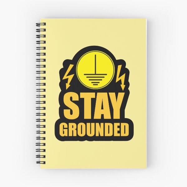 Item preview, Stay Grounded Electrical earthing  Design for Electrical Engineering Students and Engineers & Electricians designed and sold by Science Engineering Gifts.