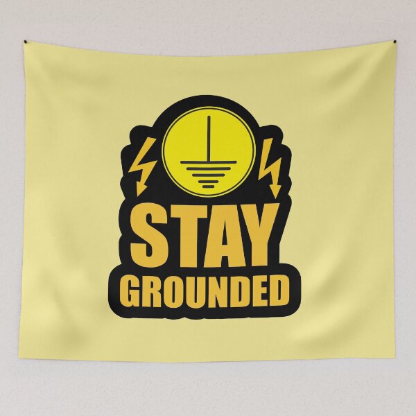 Item preview, Stay Grounded Electrical earthing  Design for Electrical Engineering Students and Engineers & Electricians designed and sold by Science Engineering Gifts.