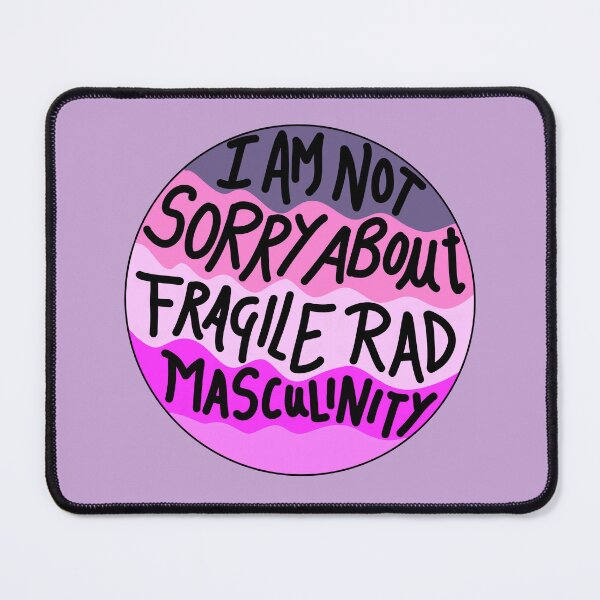 Item preview, Im Not Sorry About Your Fragile Masculinity designed and sold by Quacktails.