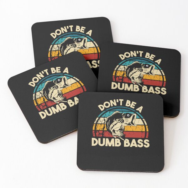 Item preview, Don't Be A Dumb Bass Funny Fishing Meme designed and sold by ArabCorner.