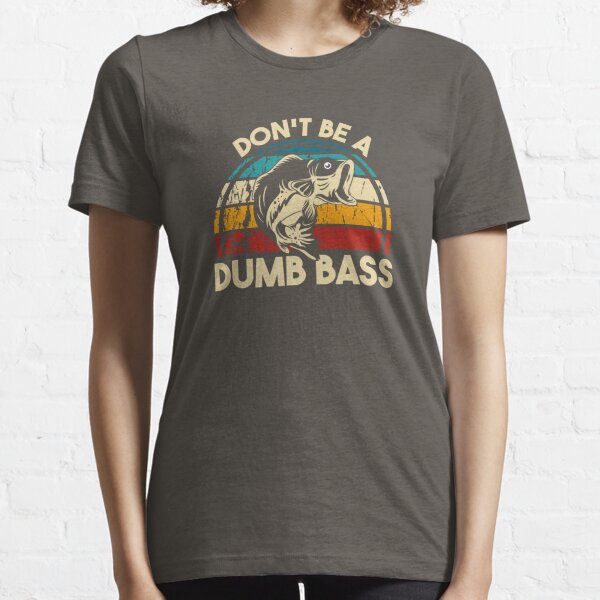 Bass Meme T-Shirts for Sale