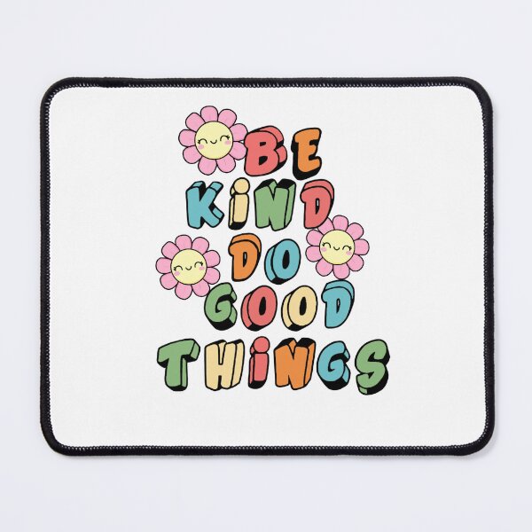 Item preview, Be kind do good things designed and sold by Beebie888.