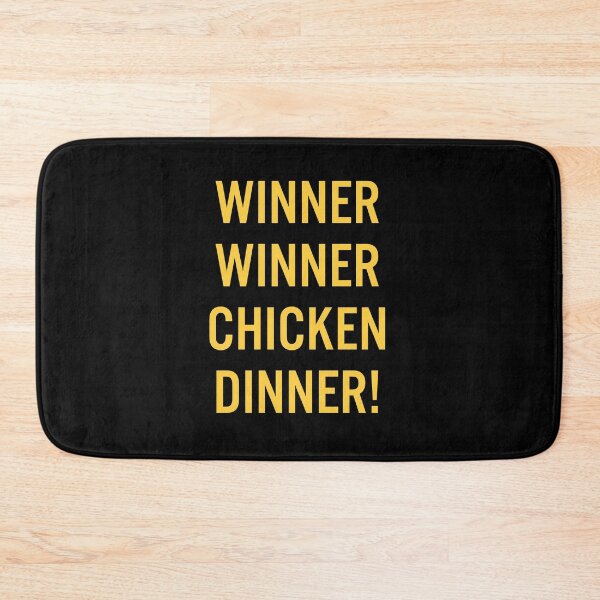Item preview, Winner Winner Chicken Dinner designed and sold by hillarymoore06.