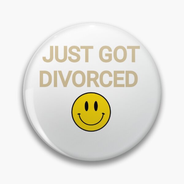 Item preview, Just got divorced  designed and sold by Refined-Raiment.
