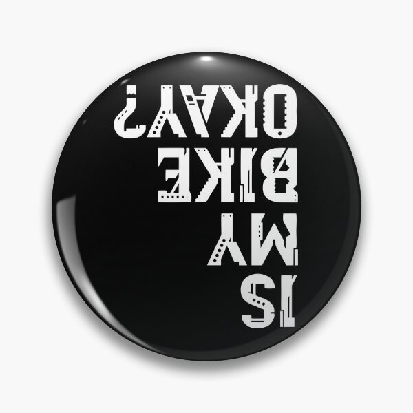 Item preview, Is my bike okay? Funny bike merch, great for all bikers and riders. A funny cyclist gift featuring bike memes designed and sold by artworkathome.