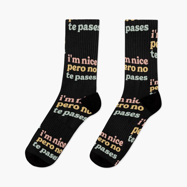 Item preview,  I'm Nice Pero No Te Pases-Funny Spanish Saying designed and sold by belladesign7.