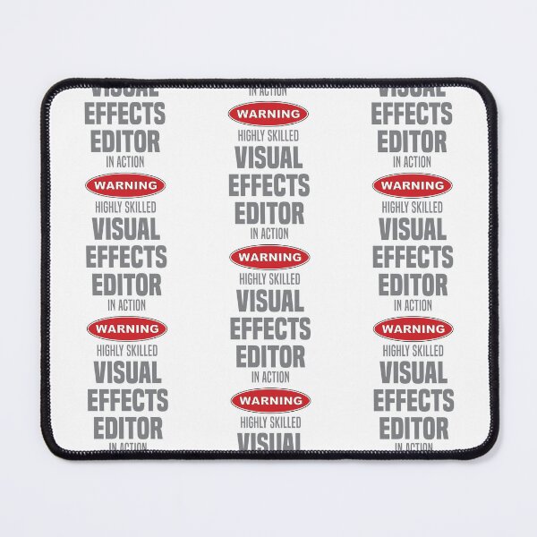 Item preview, Highly Skilled Visual Effects Editor in Action designed and sold by NermilioDesigns.