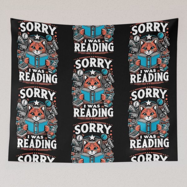 Item preview, Sorry I Was Reading Funny Gifts For Book Lovers designed and sold by LudwikeArts.