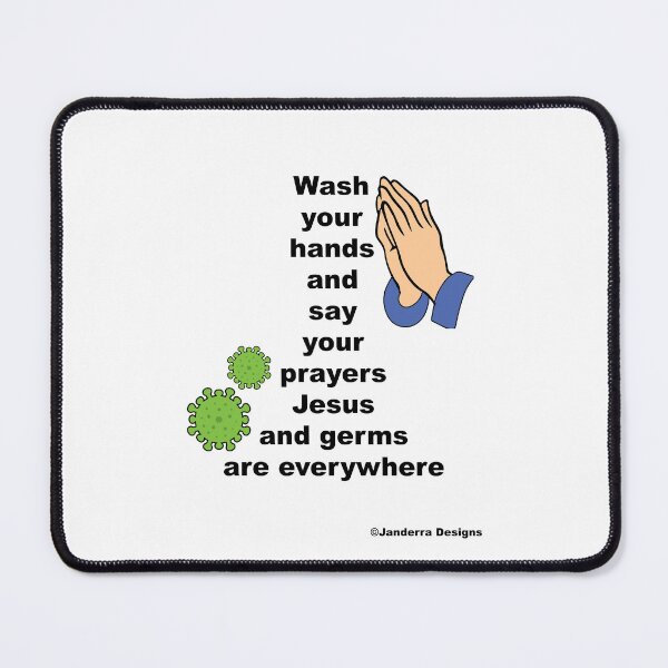 Item preview, Wash your hands and say your prayers designed and sold by JanderraDesigns.