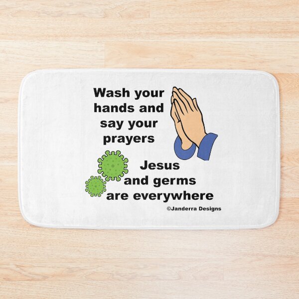 Item preview, Wash your hands and say your prayers designed and sold by JanderraDesigns.