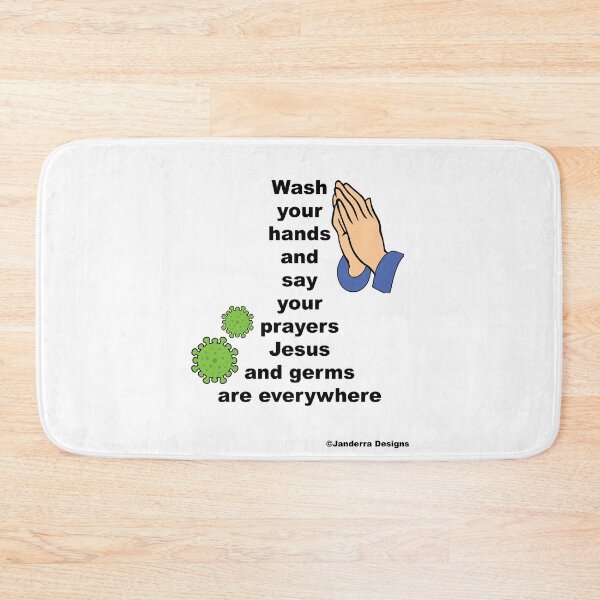 Item preview, Wash your hands and say your prayers designed and sold by JanderraDesigns.