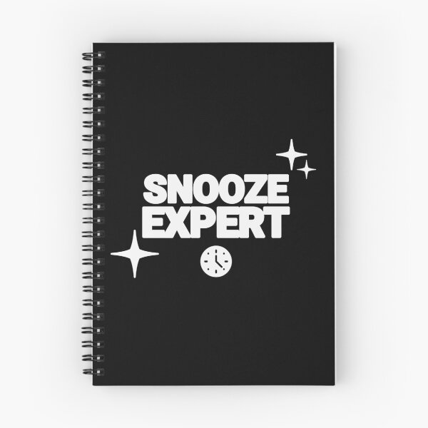 Item preview, Snooze Expert - Funny Quote designed and sold by EXproRIMENT.