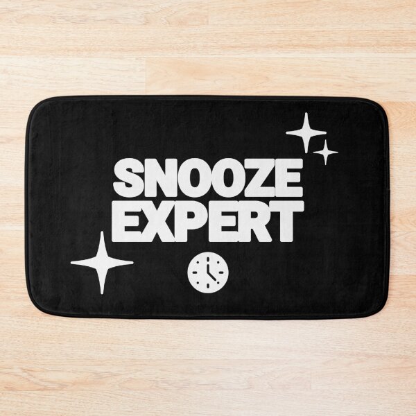 Item preview, Snooze Expert - Funny Quote designed and sold by EXproRIMENT.