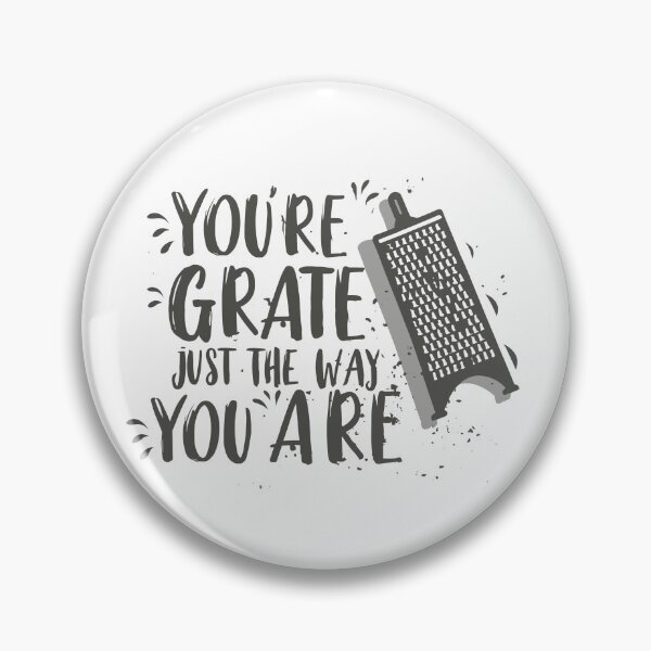 Item preview, you're GRATE just the way you are designed and sold by IconicFriends.