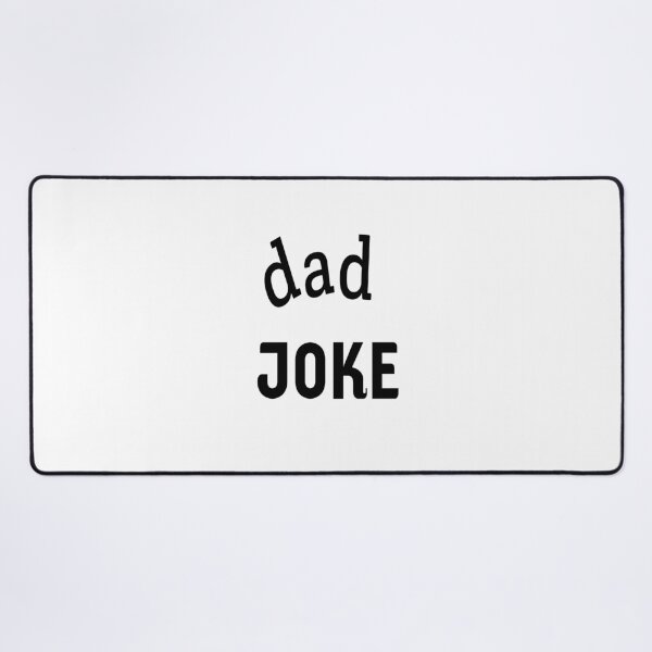 Item preview, dad joke  designed and sold by MKshoper.