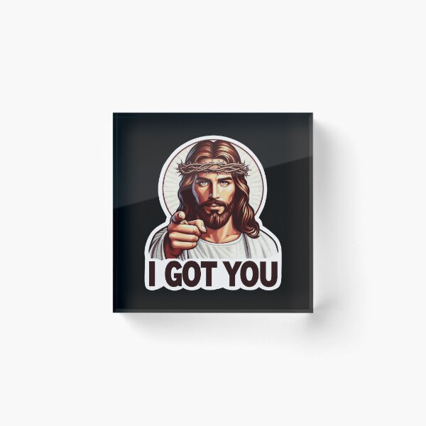 Item preview, I GOT YOU meme Jesus Christ Crown of Thorns designed and sold by plushism.