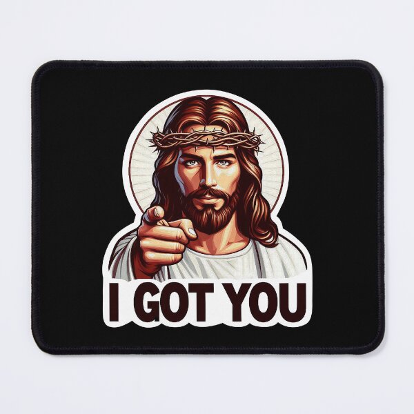 Item preview, I GOT YOU meme Jesus Christ Crown of Thorns designed and sold by plushism.