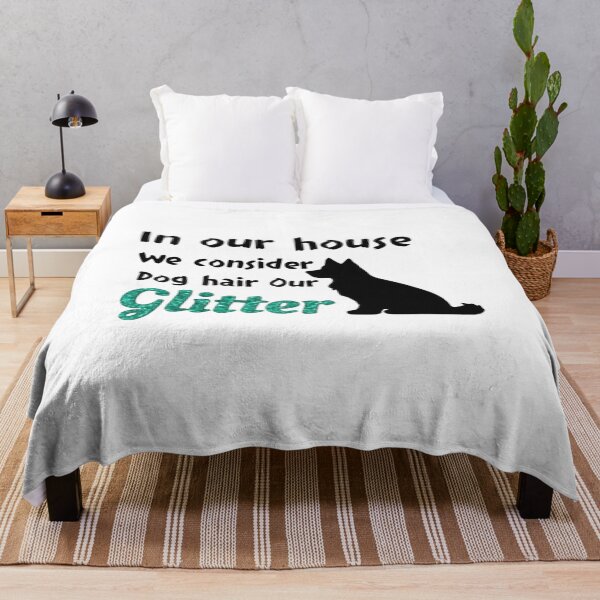 Item preview, In our house we consider dog hair our glitter designed and sold by AusteesCustom.