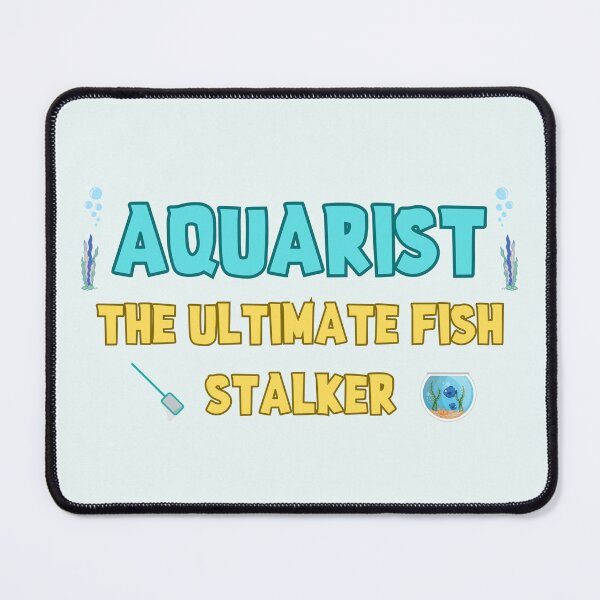 Item preview, Aquarist: The Ultimate Fish Stalker designed and sold by EVA4designs.