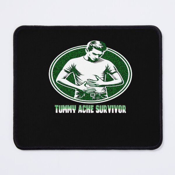 Item preview, Tummy Ache Survivor designed and sold by Icerizeartx.