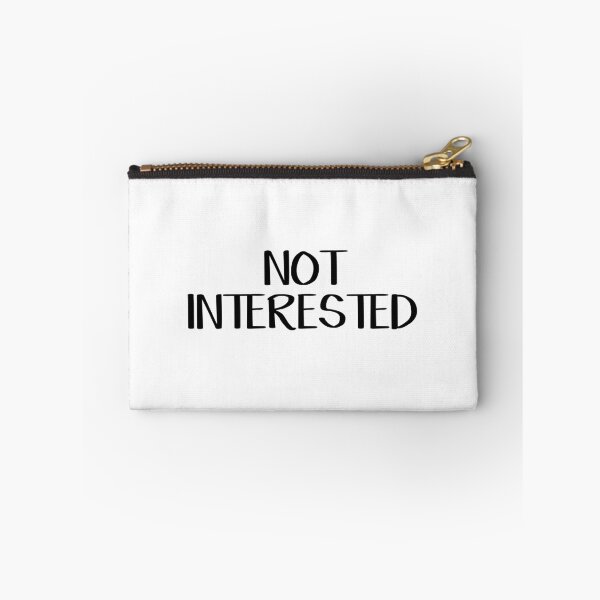 Item preview, Not interested designed and sold by allthetees.