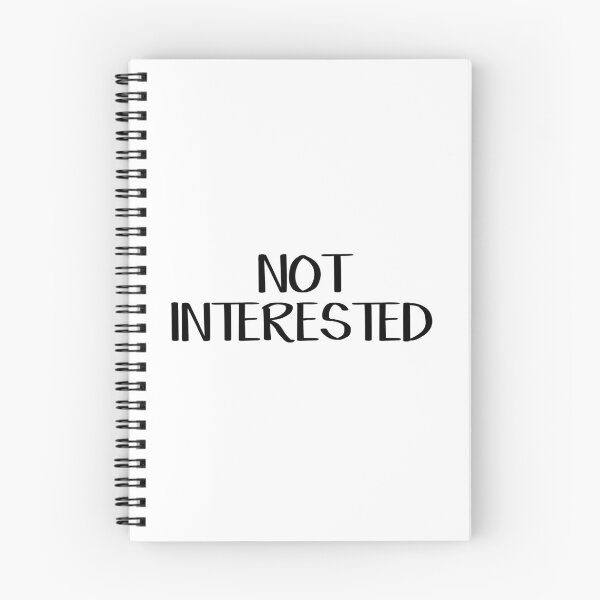 Item preview, Not interested designed and sold by allthetees.