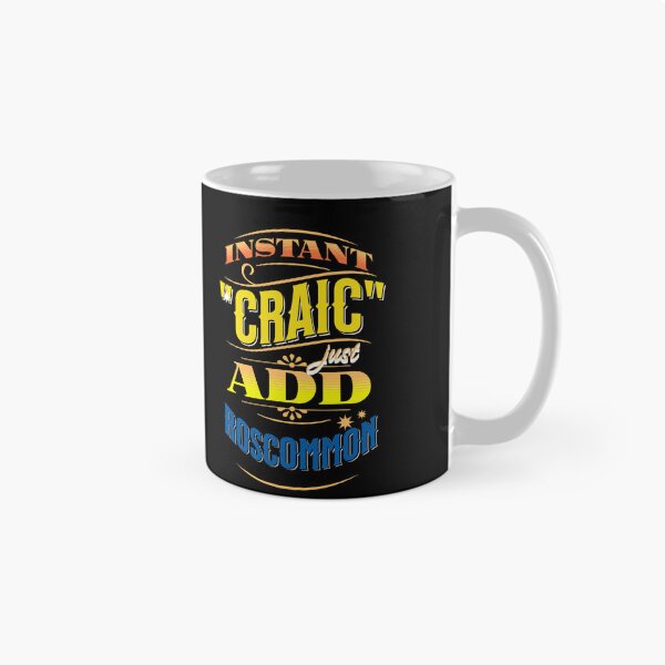 Item preview, Instant Craic Just Add Roscommon County Roscommon designed and sold by OliDesigns.