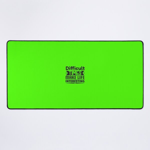 Item preview, Difficult times make life interesting designed and sold by DigitART-shop.